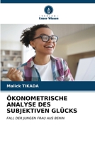 Ökonometrische Analyse Des Subjektiven Glücks (German Edition) 6206649032 Book Cover