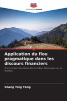 Application du flou pragmatique dans les discours financiers 6630340728 Book Cover