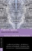 Psychic Quest: Episodes from the Life of a Ghost Hunter 1902636341 Book Cover