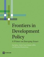 Frontiers in Development Policy 0821387855 Book Cover