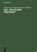 Die "Falschen Freunde" / OS "Falsos Amigos": Portugiesisch-Deutsch, Deutsch-Portugiesisch / Portugues-Alemao, Alemao-Portugues 3484502843 Book Cover