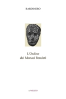 L'Ordine dei Monaci Bendati B095LVKVPY Book Cover