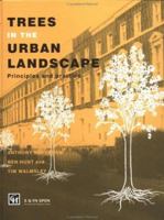 Trees in the Urban Landscape: Principles and Practice 0419201009 Book Cover