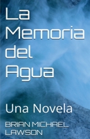 La Memoria del Agua B0C9BR4X8J Book Cover