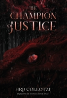 The Champion of Justice 1962628418 Book Cover