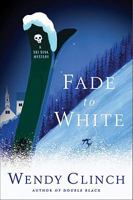 Fade to White 0312593279 Book Cover