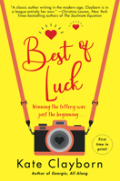 Best of Luck : A Chance of a Lifetime 151610515X Book Cover