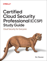 Certified Cloud Security Professional (CCSP) Study Guide: Cloud Security for Everyone 1098179420 Book Cover