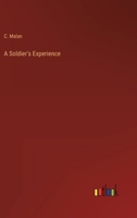 A Soldier's Experience 3368805967 Book Cover