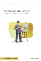 Herencias invisibles: Lo que se transmite sin palabras (Spanish Edition) B0GV43M42V Book Cover