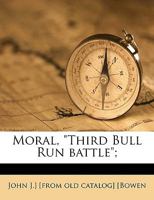 Moral, "Third Bull Run battle"; 1149920149 Book Cover
