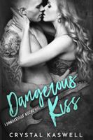 Dangerous Kiss 1942135211 Book Cover