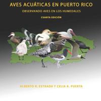 Aves Acu�ticas En Puerto Rico: Observando Aves en los Humedales 1074006232 Book Cover