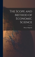 The Scope and Method of Economic Science 3337033784 Book Cover