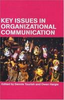 Key Issues in Organizational Communication 0415260930 Book Cover