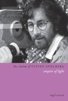 The Cinema of Steven Spielberg: Empire of Light (Directors' Cuts) 1904764886 Book Cover