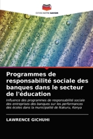 Programmes de responsabilit� sociale des banques dans le secteur de l'�ducation 6203171891 Book Cover