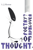 Poetry? Hangover of Thought. B09DF4KQBW Book Cover