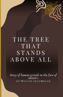 The Tree That Stands Above All, Series Two B0CTTM1TFC Book Cover