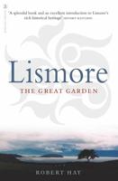 LISMORE: THE GREAT GARDEN 1839830581 Book Cover