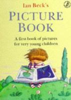 Ian Beck's picture book: A first book of pictures for very young children 0760719888 Book Cover