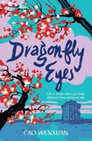 Dragonfly Eyes 1406378259 Book Cover