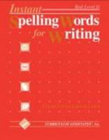 Instant Spelling Words for Writing: Level d Red 0891870083 Book Cover