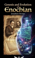 Genesis and Evolution of Enochian B0GT2BLRQ1 Book Cover