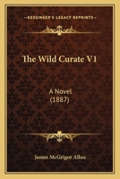 The Wild Curate 1240887868 Book Cover