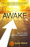 Awake - Study Guide: Rise to Your Divine Assignment 1954089201 Book Cover