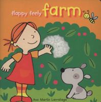 Flappy Feely Farm 1855765640 Book Cover