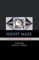 Night Maze: A Journey into the Residue of Karma 0595377343 Book Cover