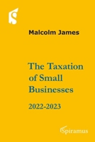 The Taxation of Small Businesses 2022/2023: 2022-2023 1913507319 Book Cover