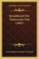 Spraakkunst Der Nufoorsche Taal (1905) 1167401662 Book Cover