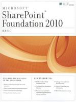 Microsoft SharePoint Foundation 2010: Basic 1426028261 Book Cover