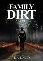 Family Dirt B0DVBDB2BJ Book Cover