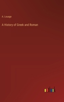 A History of Greek and Roman 3368174126 Book Cover