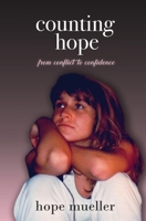 Counting Hope: From Conflict to Confidence 1950685284 Book Cover