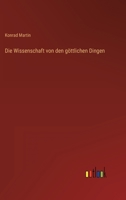 Die Wissenschaft Von Den G Ttlichen Dingen 1272164748 Book Cover