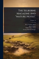 The Selborne Magazine And "nature Notes". 1024935000 Book Cover