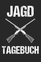 Jagd Tagebuch: Schussb�cher - Jagdtagebuch A5, J�gertagebuch & Jagdbuch 1693111136 Book Cover