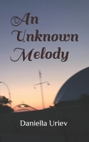 An Unknown Melody B09BFC1NQT Book Cover