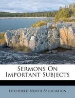 Sermons On Important Subjects 1179697049 Book Cover