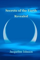 Secrets of the Earth Revealed B0DVBLNLVF Book Cover