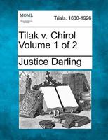 Tilak v. Chirol Volume 1 of 2 1241531218 Book Cover