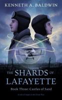 Castles of Sand: A Tale of Magic in the Great War (The Shards of Lafayette) B0H4S2GM3G Book Cover