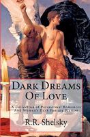 Dark Dreams of Love 1460957601 Book Cover