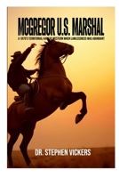 McGregor U.S. Marshal 1304088251 Book Cover