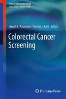 Colorectal Cancer Screening 1607613972 Book Cover