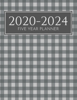 2020-2024 Five Year Planner: 1 Jan 2020 - 31 Dec 2024 5 Year & 60 Months Calendar - Monthly Logbook (Priorities, Goals List) - Planner Organizer Appointment Plan & Agenda Schedule 1708069461 Book Cover